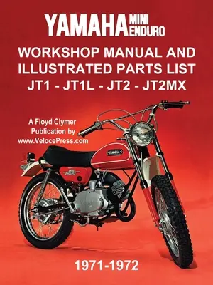 Instrukcja warsztatowa Yamaha Mini-Enduro i ilustrowany wykaz części Jt1 - Jt1l - Jt2 - Jt2mx 1971-1972 - Yamaha Mini-Enduro Workshop Manual and Illustrated Parts List Jt1 - Jt1l - Jt2 - Jt2mx 1971-1972