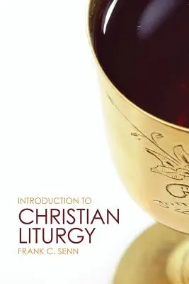 Wprowadzenie do liturgii chrześcijańskiej - Introduction to Christian Liturgy