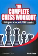 Kompletny trening szachowy: Trenuj swój mózg z 1200 łamigłówkami! - The Complete Chess Workout: Train your brain with 1200 puzzles!