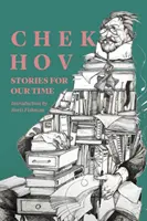 Czechow: Opowiadania na nasze czasy - Chekhov: Stories for Our Time