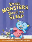 Nawet potwory muszą spać - Even Monsters Need to Sleep