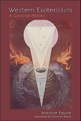 Ezoteryka zachodnia: Zwięzła historia - Western Esotericism: A Concise History