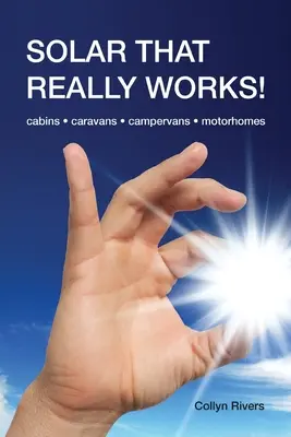 Solar That Really Works!: kabiny - przyczepy kempingowe - kampery - samochody kempingowe - Solar That Really Works!: cabins - caravans - campervans - motorhomes