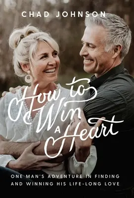 Jak zdobyć serce - How to Win a Heart