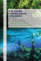 Argument kosmologiczny Kalam, tom 1: Filozoficzne argumenty za skończonością przeszłości - The Kalam Cosmological Argument, Volume 1: Philosophical Arguments for the Finitude of the Past