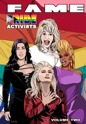 Sława: Aktywistki: Dolly Parton, Cher, RuPaul i Lady Gaga - Fame: Pride Activists: Dolly Parton, Cher, RuPaul and Lady Gaga