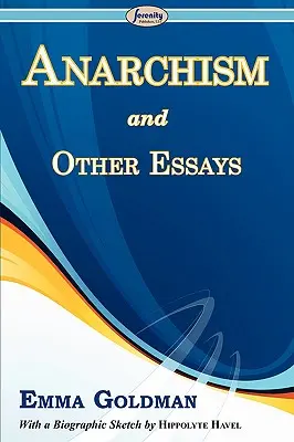 Anarchizm i inne eseje - Anarchism and Other Essays