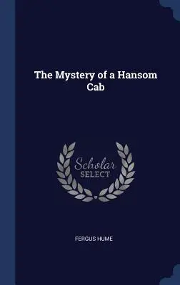 Tajemnica Hansom Cab - The Mystery of a Hansom Cab