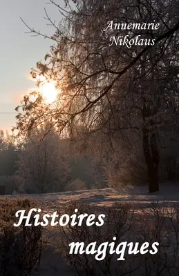 Historie magiczne - Histoires magiques