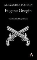 Eugeniusz Oniegin: Powieść wierszem - Eugene Onegin: A Novel in Verse