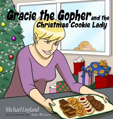 Świstak Gracie i świąteczna ciasteczkowa dama - Gracie the Gopher and the Christmas Cookie Lady