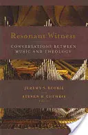 Świadectwo rezonansu: Rozmowy między muzyką a teologią - Resonant Witness: Conversations Between Music and Theology