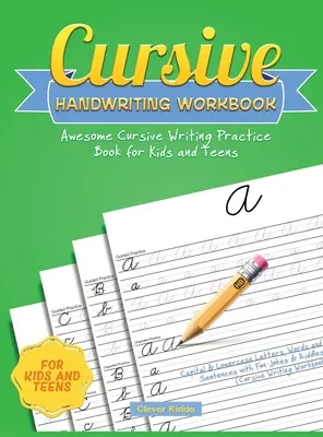 Cursive Handwriting Workbook: Niesamowita książka do ćwiczenia pisania kursywą dla dzieci i nastolatków - wielkie i małe litery, słowa i zdania z zabawnymi J - Cursive Handwriting Workbook: Awesome Cursive Writing Practice Book for Kids and Teens - Capital & Lowercase Letters, Words and Sentences with Fun J