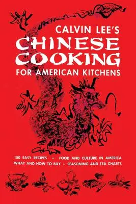 Kuchnia chińska dla amerykańskich kuchni: (Cooklore Reprint) - Chinese Cooking for American Kitchens: (Cooklore Reprint)