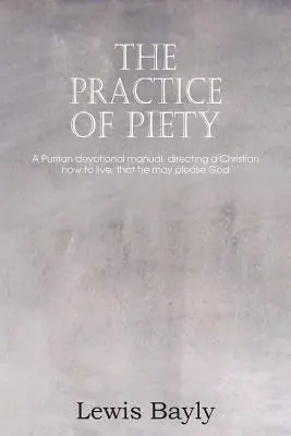 Praktyka pobożności - The Practice of Piety