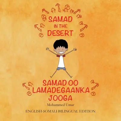 Samad in the Desert. Wydanie dwujęzyczne angielsko-somalijskie - Samad in the Desert. English-Somali Bilingual Edition