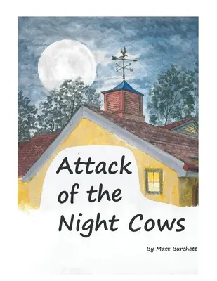 Atak nocnych krów - Attack of the Night Cows