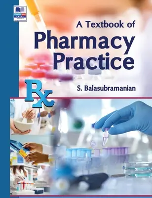 Podręcznik praktyki farmaceutycznej - A Textbook of Pharmacy Practice