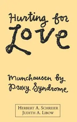 Cierpienie z miłości: Syndrom Munchausena przez pełnomocnika - Hurting for Love: Munchausen by Proxy Syndrome