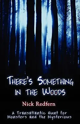 Coś jest w lesie - There's Something in the Woods