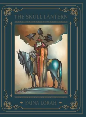 Latarnia z czaszką: Rosyjska bajka - The Skull Lantern: A Russian Fairy Tale