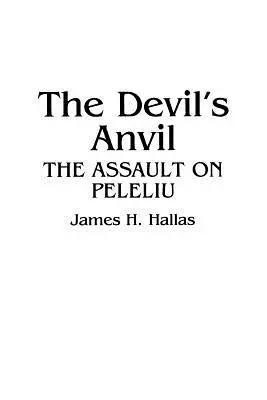 Diabelskie kowadło: atak na Peleliu - The Devil's Anvil: The Assault on Peleliu