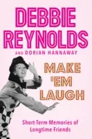 Make 'em Laugh: Krótkotrwałe wspomnienia długoletnich przyjaciół - Make 'em Laugh: Short-Term Memories of Longtime Friends