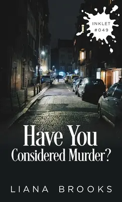 Czy rozważałeś morderstwo? - Have You Considered Murder?