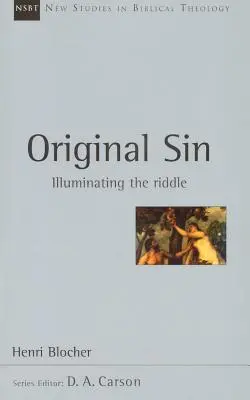 Grzech pierworodny: rozjaśnienie zagadki - Original Sin: Illuminating the Riddle