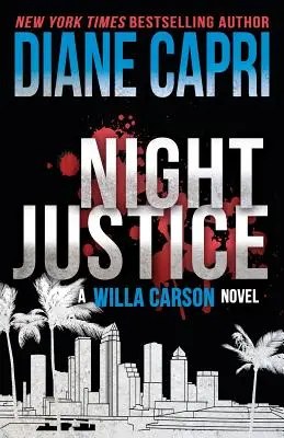 Nocna sprawiedliwość: A Judge Willa Carson Mystery - Night Justice: A Judge Willa Carson Mystery