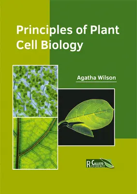 Zasady biologii komórek roślinnych - Principles of Plant Cell Biology