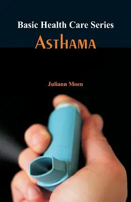 Seria podstawowej opieki zdrowotnej - Asthama - Basic Health Care Series - Asthama