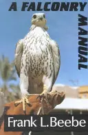 Podręcznik sokolnictwa - Falconry Manual