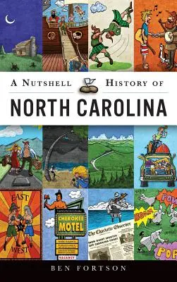 Krótka historia Karoliny Północnej - A Nutshell History of North Carolina