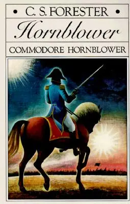 Komodor Hornblower - Commodore Hornblower