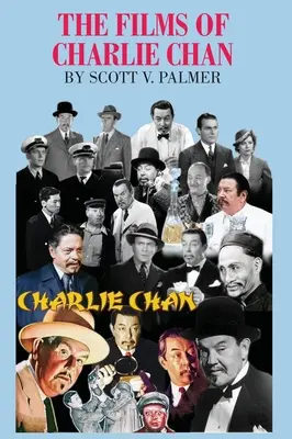 Filmy Charliego Chana - The Films of Charlie Chan