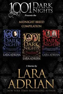 Kompilacja Midnight Breed: 3 opowiadania Lary Adrian - Midnight Breed Compilation: 3 Stories by Lara Adrian