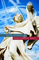 Kiedy spotykają się nauka i chrześcijaństwo - When Science & Christianity Meet