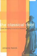 Klasyczny dług: grecka starożytność w erze oszczędności - The Classical Debt: Greek Antiquity in an Era of Austerity