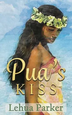 Pocałunek Pua - Pua's Kiss