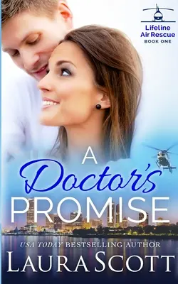 Obietnica lekarza: Słodki, emocjonalny romans medyczny - A Doctor's Promise: A Sweet Emotional Medical Romance