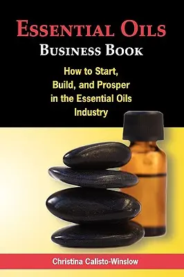 Olejki eteryczne - książka biznesowa - Essential Oils Business Book