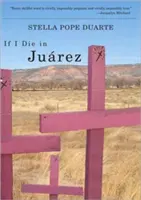 Jeśli umrę w Juarez - If I Die in Juarez