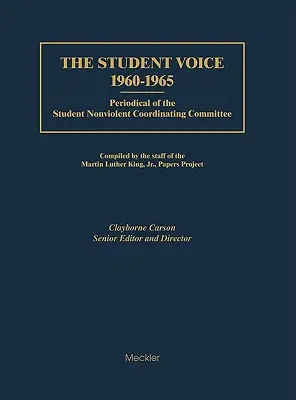 The Student Voice, 1960-1965: Periodyk Studenckiego Komitetu Koordynacyjnego bez Przemocy - The Student Voice, 1960-1965: Periodical of the Student Nonviolent Coordinating Committee
