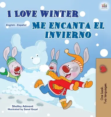 Kocham zimę (angielsko-hiszpańska dwujęzyczna książka dla dzieci) - I Love Winter (English Spanish Bilingual Book for Kids)
