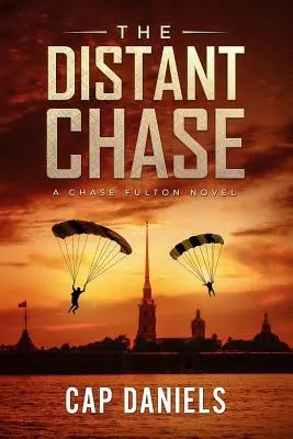 The Distant Chase: Powieść Chase'a Fultona - The Distant Chase: A Chase Fulton Novel