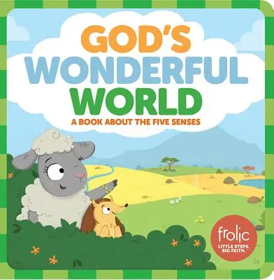 Cudowny świat Boga: Książka o pięciu zmysłach - God's Wonderful World: A Book about the Five Senses