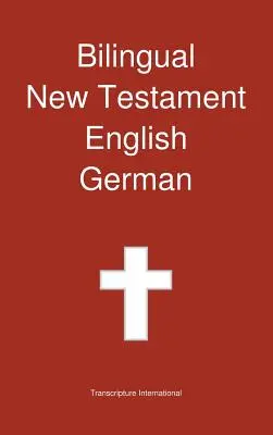 Dwujęzyczny Nowy Testament, angielski - niemiecki - Bilingual New Testament, English - German