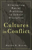 Eliminacja profilowania rasowego w dyscyplinie szkolnej: Konflikt kultur - Eliminating Racial Profiling in School Discipline: Cultures in Conflict