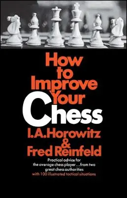 Jak poprawić swoje szachy - How to Improve Your Chess